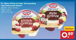 Netto Marken-Discount Dr. oetker grütze mit soße, sahnepudding oder cheesecake dessert Angebot