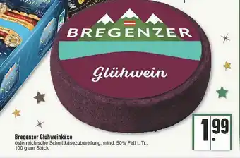 E-Center Bregenzer Glühweinkäse Angebot