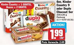 AEZ Hanuta 10er, Kinder Bueno 6er, Kinder Country 9 oder Duplo Chocnut 5er Angebot