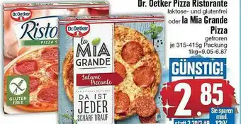 Edeka Dr Oetker Pizza Ristorante Oder La Mia Grande Pizza Angebot