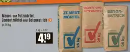 V Baumarkt Mauer- und Putzmörtel, Zementmörtel oder Betonestrich Angebot