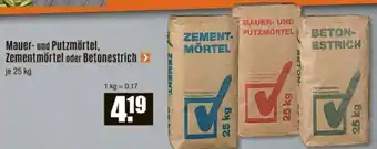 V Baumarkt Mauer- und Putzmörtel, Zementmörtel oder Betonestrich Angebot
