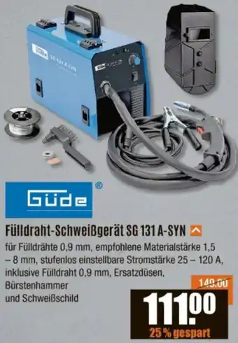 V Baumarkt Güde Fülldraht-Schweißgerät SG 131 A-SYN Angebot