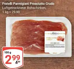Globus Fratelli Parmigiani Prosciutto Crudo Angebot