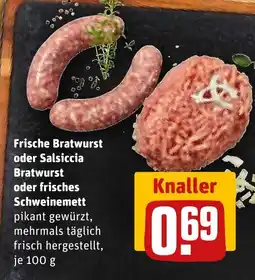 REWE Frische Bratwurst oder Salsiccia Bratwurst oder frisches Schweinemett Angebot