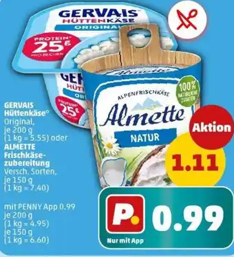 PENNY GERVAIS Hüttenkäse oder ALMETTE Frischkäse- zubereitung Angebot