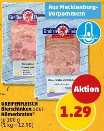 PENNY GREIFENFLEISCH Bierschinken oder Römerbraten Angebot
