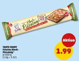 PENNY TANTE FANNY Frischer Blech- Pizzateig Angebot