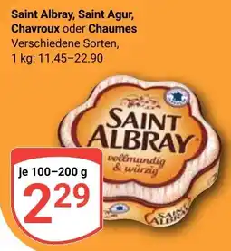 Globus Saint Albray, Saint Agur, Chavroux oder Chaumes Angebot