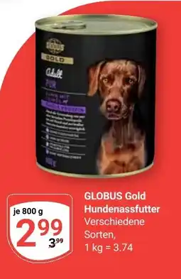 Globus GLOBUS Gold Hundenassfutter Angebot