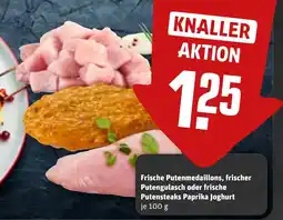 REWE Frische Putenmedaillons, frischer Putengulasch oder frische Putensteaks Paprika Joghurt Angebot