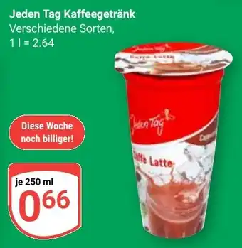 Globus Jeden Tag Kaffeegetränk Angebot