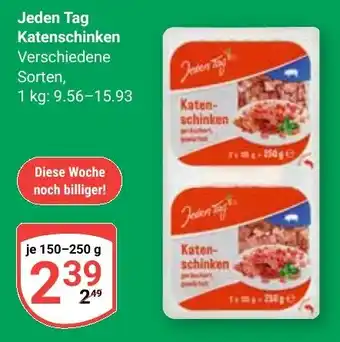 Globus Jeden Tag Katenschinken Angebot