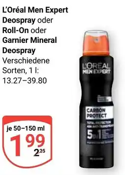 Globus L'Oréal Men Expert Deospray oder Roll-On oder Garnier Mineral Deospray Angebot