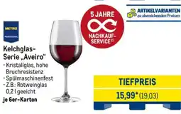 METRO METRO Chef Kelchglas- Serie „Aveiro Angebot