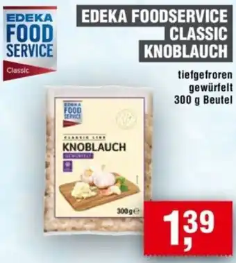 Handelshof Edeka foodservice classic knoblauch Angebot