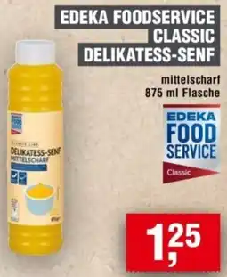 Handelshof Edeka foodservice classic delikatess-senf Angebot