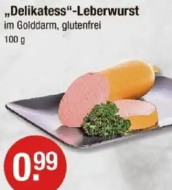 V Markt Delikatess Leberwurst Angebot