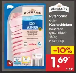 Netto Marken-Discount Putenbrust oder Kochschinken Angebot