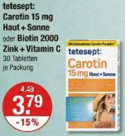 V Markt tetesept: Carotin 15 mg Haut + Sonne oder Biotin 2000 Angebot