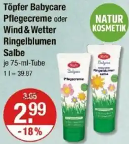 V Markt Töpfer Babycare Pflegecreme oder Wind & Wetter Ringelblumen Salbe Angebot