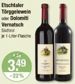 V Markt Etschtaler Törggelewein oder Dolomiti Vernatsch Angebot