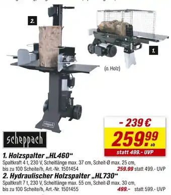 toom Baumarkt Scheppach holzspalter „hl460“ oder hydraulischer holzspalter „hl730“ Angebot