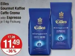V Markt Eilles Gourmet Kaffee Caffe Crema oder Espresso Angebot