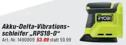 toom Baumarkt RYOBI Akku-Delta-Vibrationsschleifer,,RPS18-0" Angebot