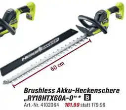 toom Baumarkt RYOBI Brushless Akku-Heckenschere ,,RY18HTX60A-0" Angebot