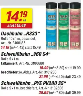 toom Baumarkt Dachbahn ,,R333" oder Schweißbahn ,,V60 S4" Angebot