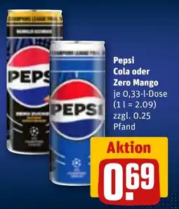 REWE Pepsi Cola oder Zero Mango Angebot