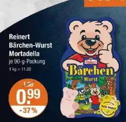V Markt Reinert Bärchen-Wurst Mortadella Angebot