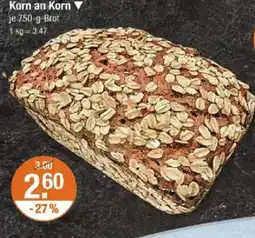 V Markt Korn an Korn Angebot