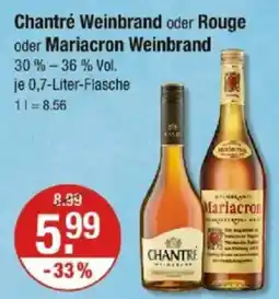 V Markt Chantré Weinbrand oder Rouge oder Mariacron Weinbrand Angebot