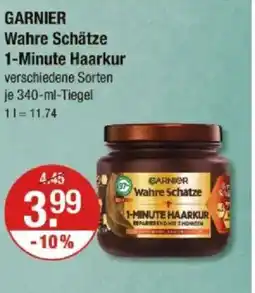 V Markt GARNIER Wahre Schätze 1-Minute Haarkur Angebot