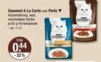 V Markt Gourmet A La Carte oder Perle ▼ Angebot