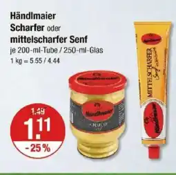 V Markt Händlmaier Scharfer oder mittelscharfer Senf Glas Angebot