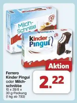 Famila Nord Ost Ferrero Kinder Pingui oder Milch-Schnitte Angebot
