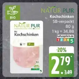 Edeka NATUR PUR Bio Kochschinken Angebot