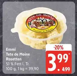 Edeka Emmi Tete de Moine Rosetten Angebot