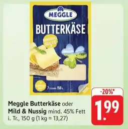 Edeka Meggle Butterkäse oder Mild & Nussig Angebot