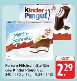 Edeka Ferrero Milchschnitte 10er oder Kinder Pingui 8er Angebot