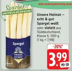 Edeka Unsere Heimat – echt & gut Spargel weiß oder violett Angebot