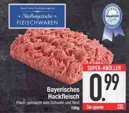 Edeka Bayerisches Hackfleisch Angebot