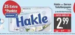 Edeka Hakle oder Servus Toilettenpapier Angebot