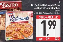 Edeka Dr. Oetker Ristorante Pizza oder Bistro Flammkuchen Angebot