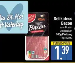 Edeka Delikatess Bacon Angebot
