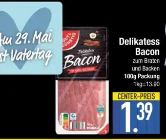Edeka Delikatess Bacon Angebot