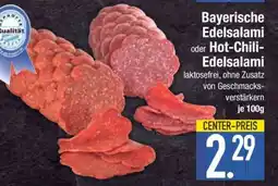 Edeka Bayerische Edelsalami oder Hot-Chili-Edelsalami Angebot